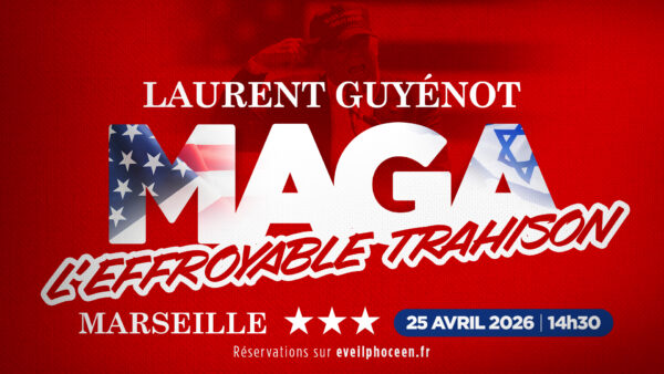 Laurent Guyénot : MAGA - L'effroyable trahison